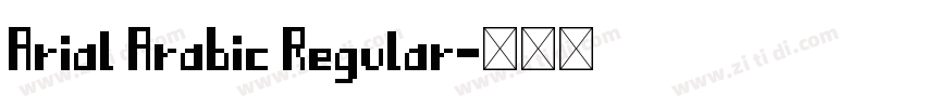 Arial Arabic Regular字体转换